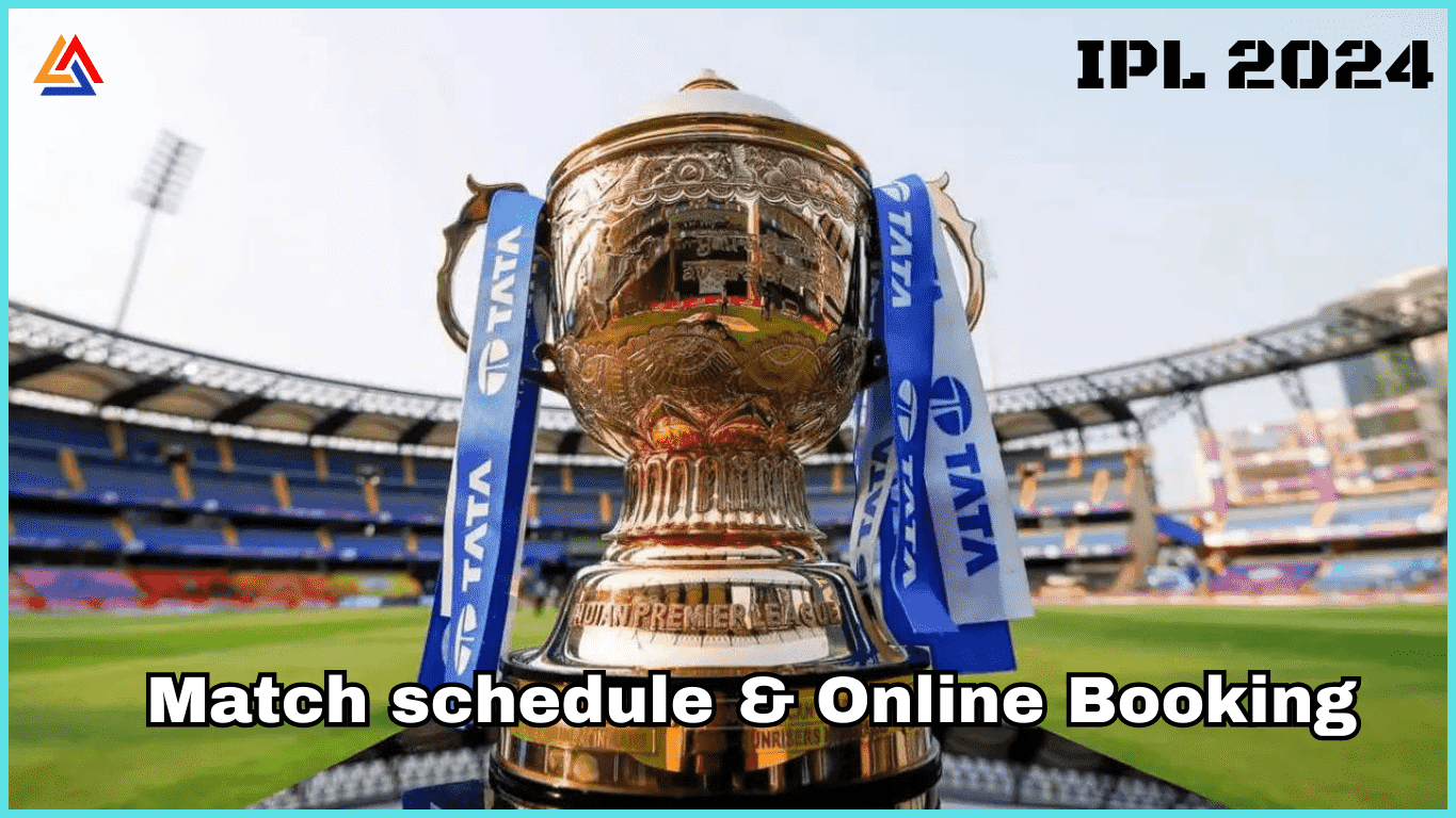 IPL 2024 tickets Release Date: Price, Schedule, Online Booking| Exclusive