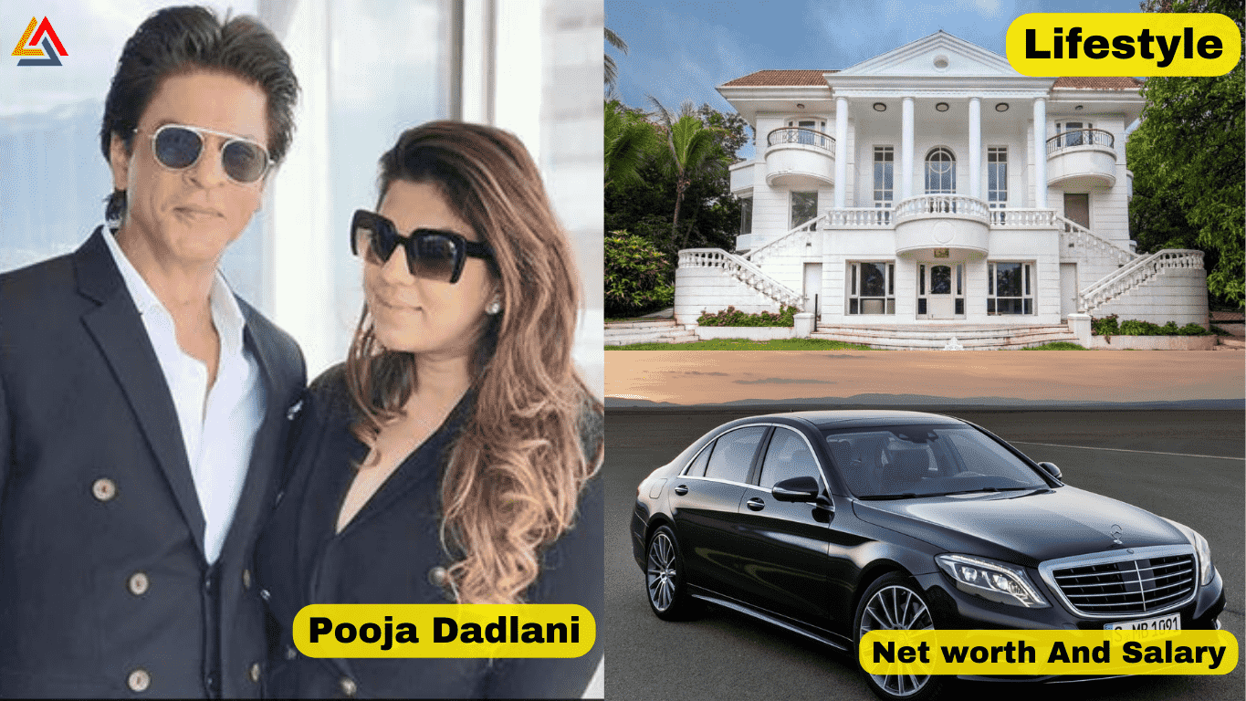 Pooja Dadlani Net worth (2024): Salary, Age, Husband, Sharukh khan Manager| Latest