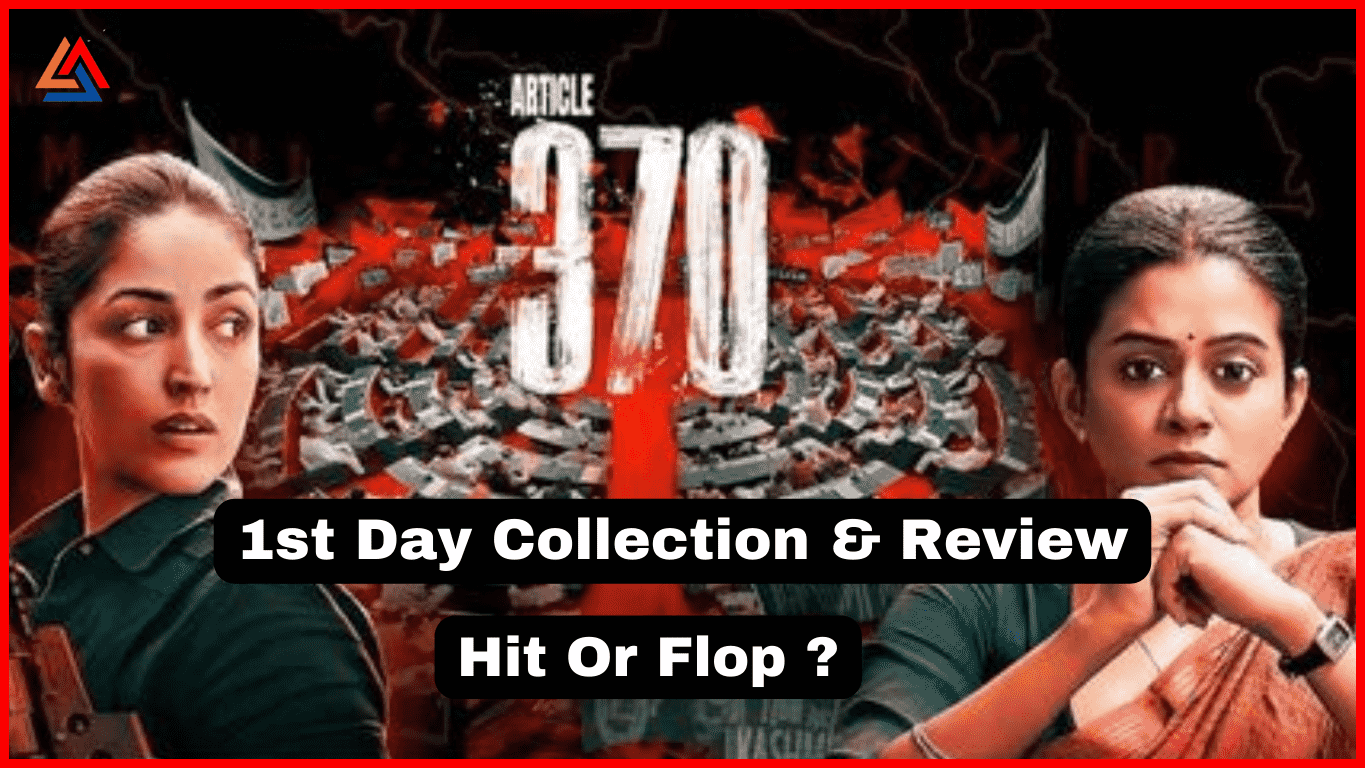 Yami Gautam Article 370 Hit Or Flop?: 1st Day Movie Collection & Review| Exclusive