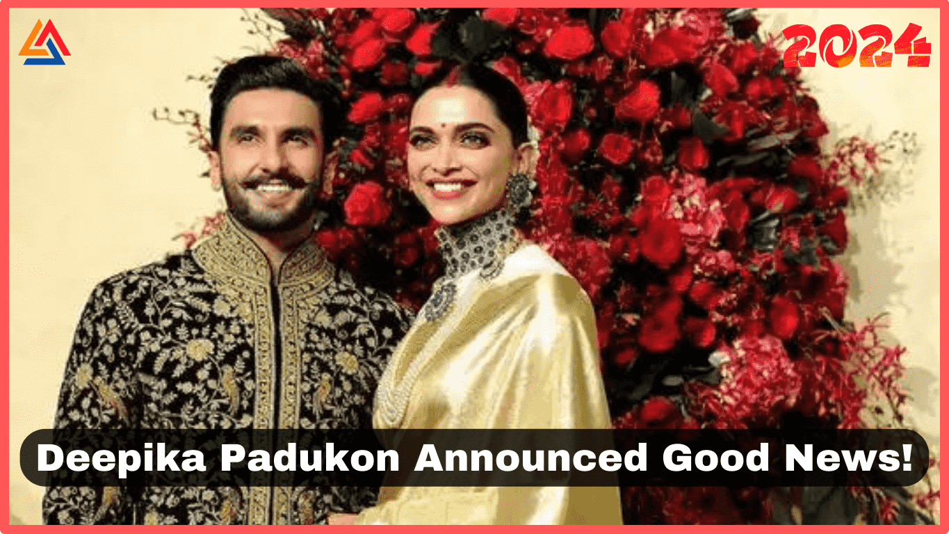 Deepika Padukone Announce Pregnancy:शादी के 6 साल बाद, सितंबर 2024 में डिलीवरी होगी|Exclusive