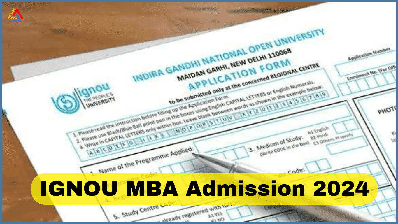 IGNOU MBA Admission 2024:Eligibilty ,Fees & Registration की पूरी जानकारी!